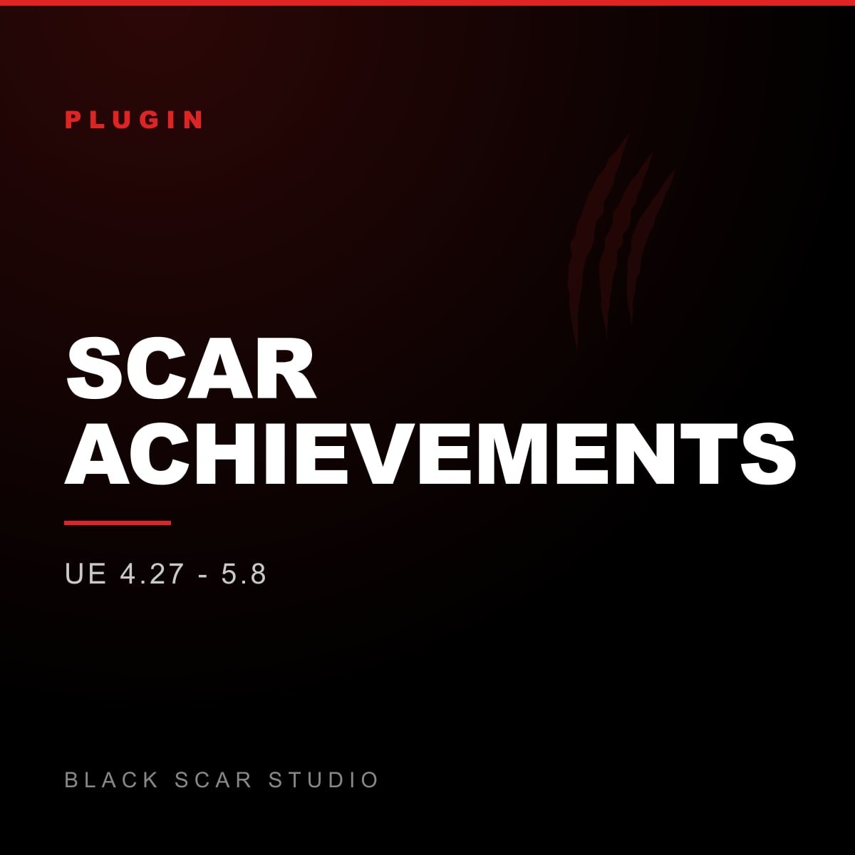 Scar Achievements and Platform Services for Unreal Engine, by Black Scar Studio