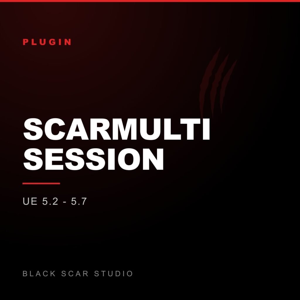 ScarMultiSession for Unreal Engine, by Black Scar Studio